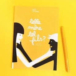Cahier M&egrave;re / Fils - Telle M&egrave;re Tel Fils